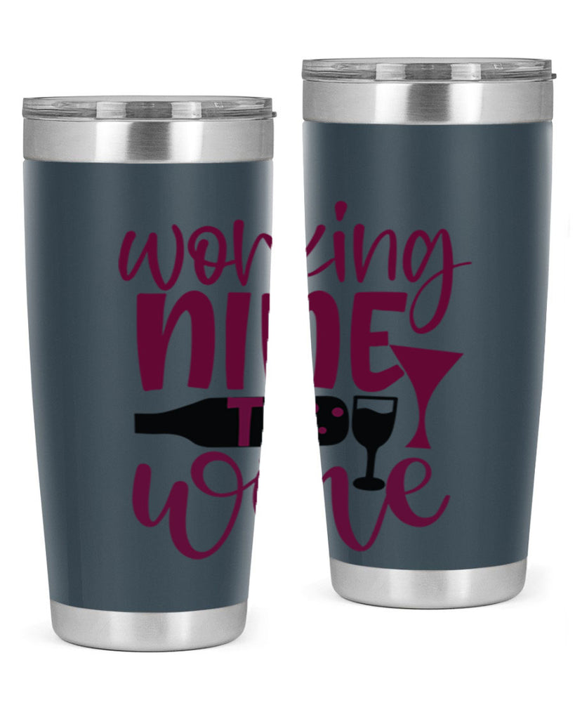 working nine to wine 142#- wine- Tumbler