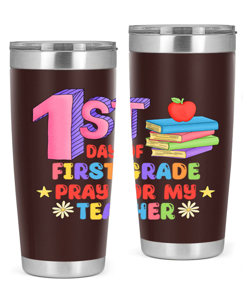 1st day of 1st Grade 28#- 1st grade- Tumbler