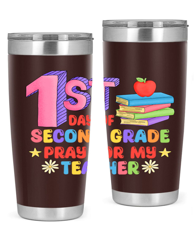 1st day of 2nd Grade 3#- second grade- Tumbler