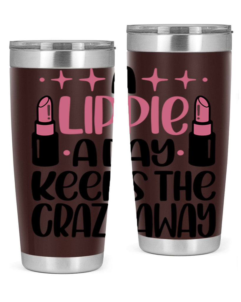 A Lippie A Day Keeps The Crazy Away Style 150#- make up- Tumbler