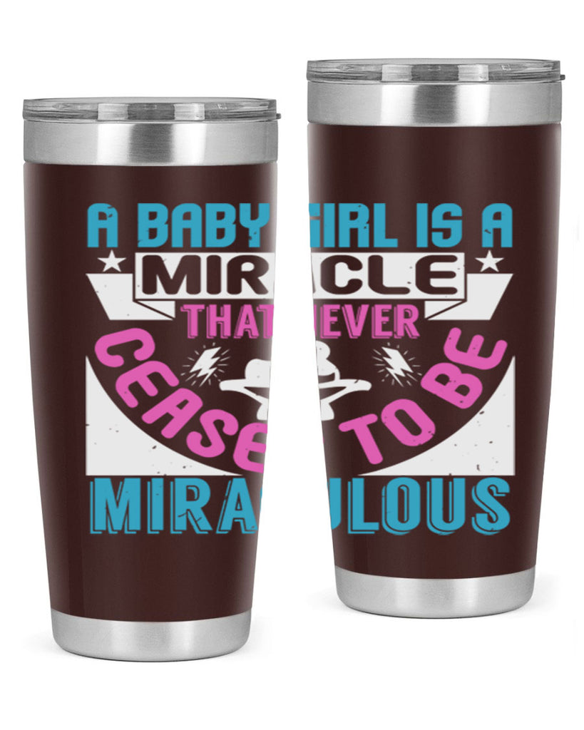 A baby girl is a miracle Style 196#- baby- tumbler