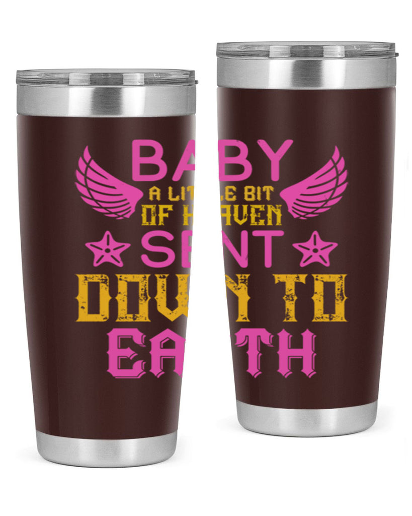 Baby A little bit of heaven sent down to earth Style 130#- baby- tumbler