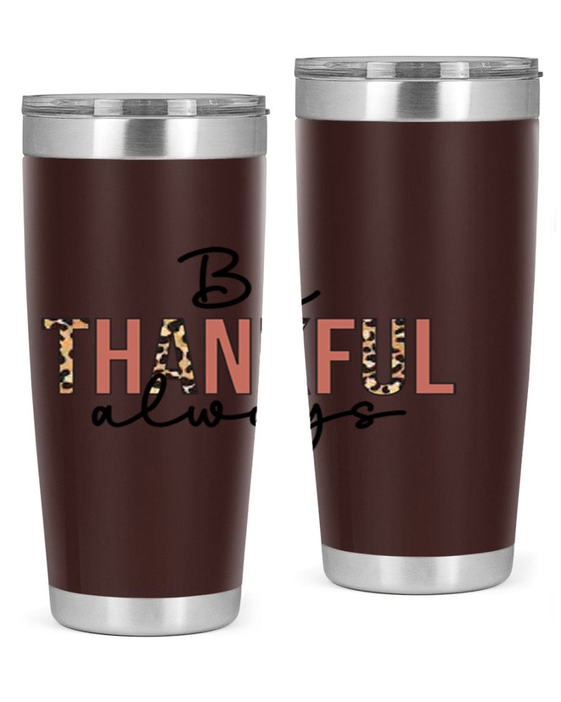 Be thankful always 42#- fall- Tumbler
