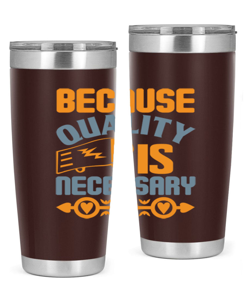 Because quality is Necessary Style 48#- cleaner- tumbler