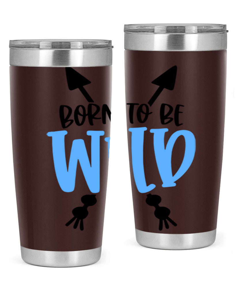 Born To Be Wild Style 109#- baby- tumbler