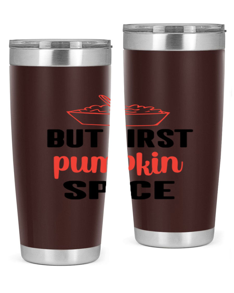 But first pumpkin spice 55#- fall- Tumbler