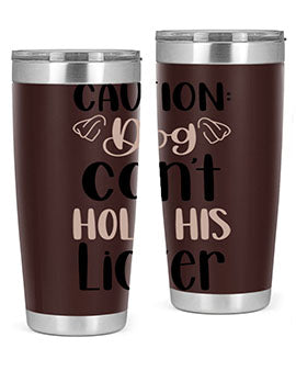 Caution Dog Cant Hold Style 31#- dog- Tumbler