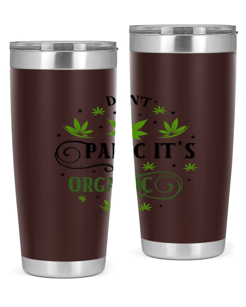 Dont Panic Its Organic 71#- marijuana- Tumbler