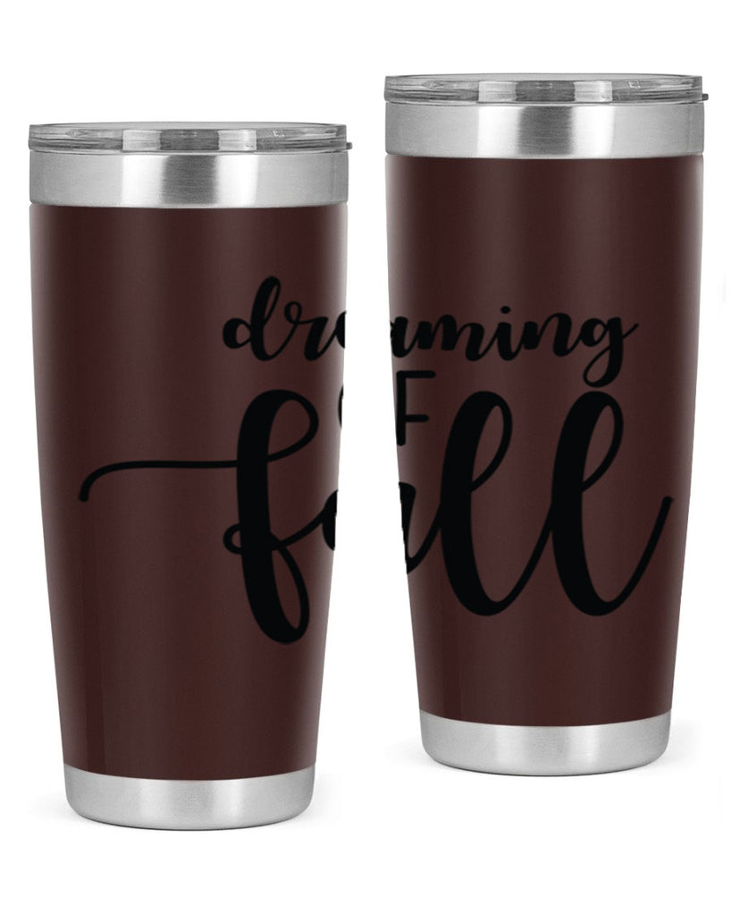 Dreaming Of Fall 73#- fall- Tumbler