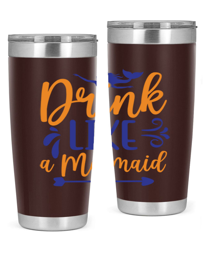 Drink Like a Mermaid 137#- mermaid- Tumbler