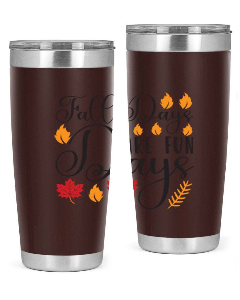 Falldaysarefundays 148#- fall- Tumbler
