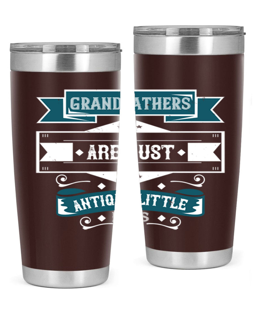 Grandfathers are just antique little boys 132#- grandpa - papa- Tumbler