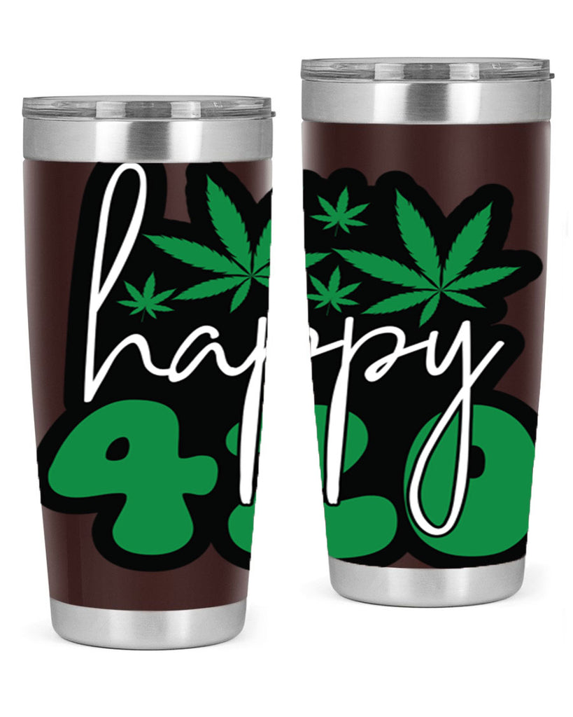 Happy 420 102#- marijuana- Tumbler