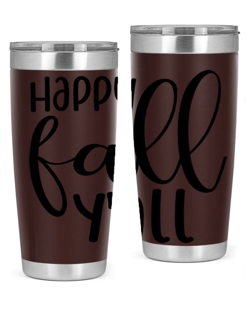 Happy Fall Y all 224#- fall- Tumbler