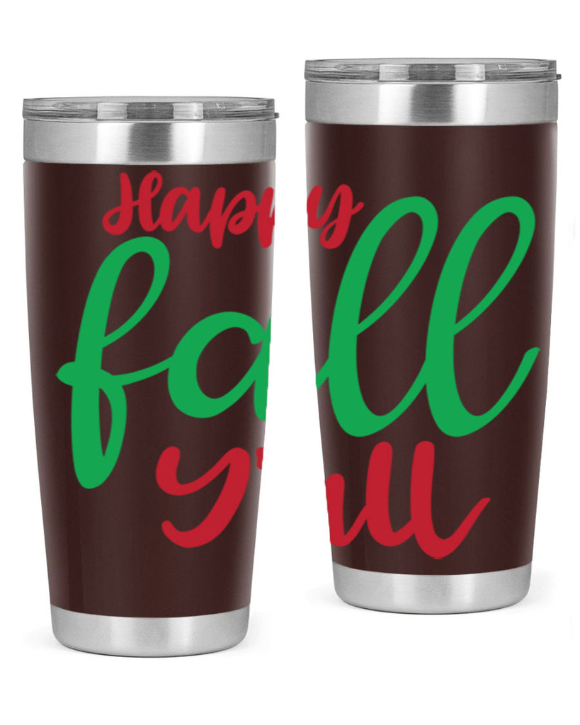 Happy Fall Y all 226#- fall- Tumbler