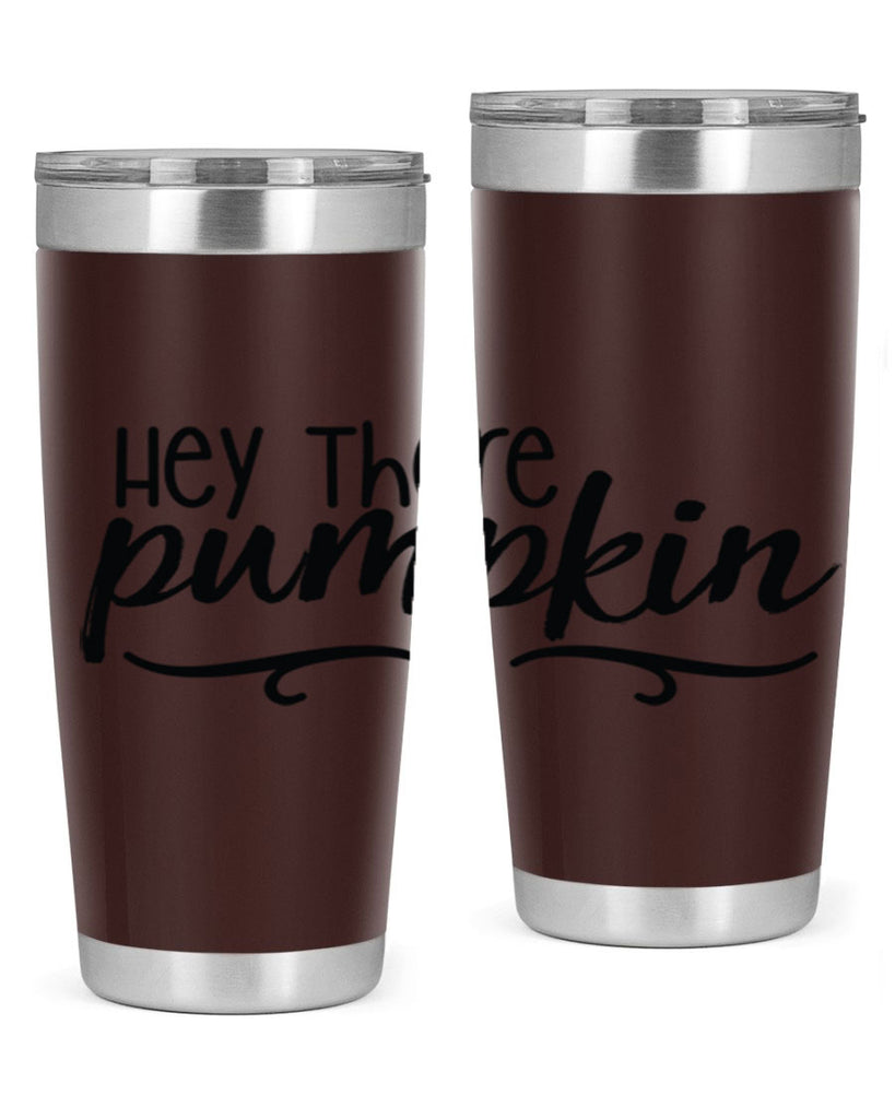 Hey There Pumpkin 311#- fall- Tumbler