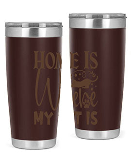 Home Is Where My Cat Is Style 14#- cat- Tumbler