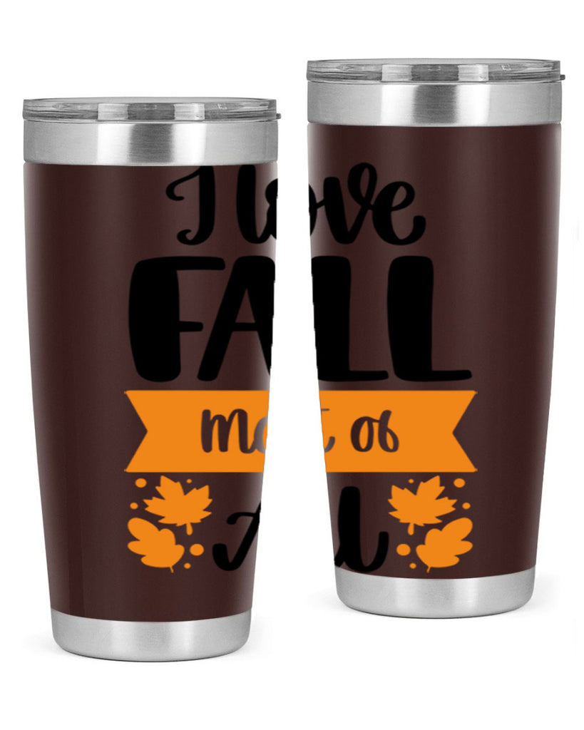 I Love Fall Most Of All 498#- fall- Tumbler