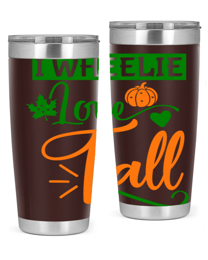 I Wheelie Love Fall 341#- fall- Tumbler