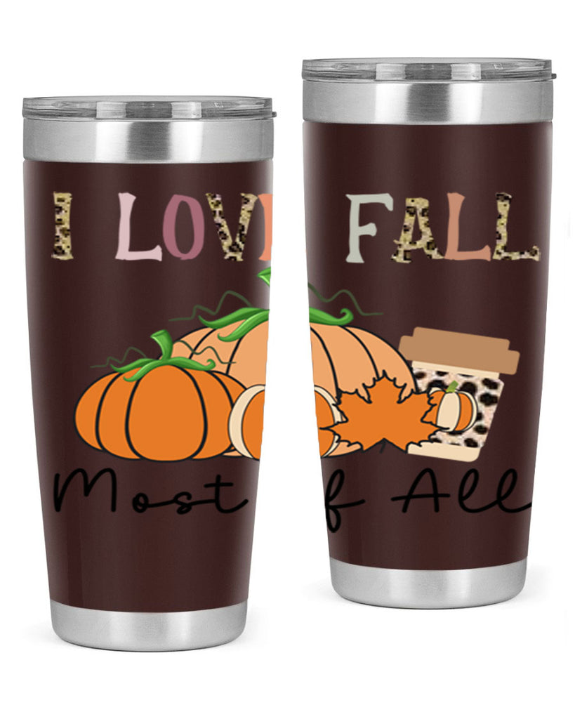 I love fall most of all 326#- fall- Tumbler