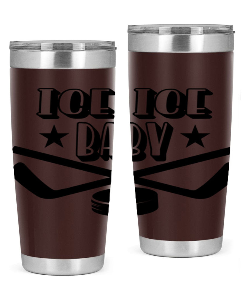 ICE ICE BABY 1055#- hockey- Tumbler