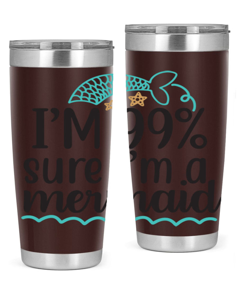 I’m sure I’m a mermaid 286#- mermaid- Tumbler