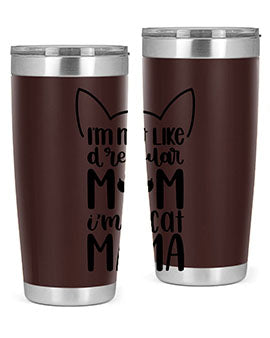 Im Not Like A Regular Mom Style 95#- cat- Tumbler