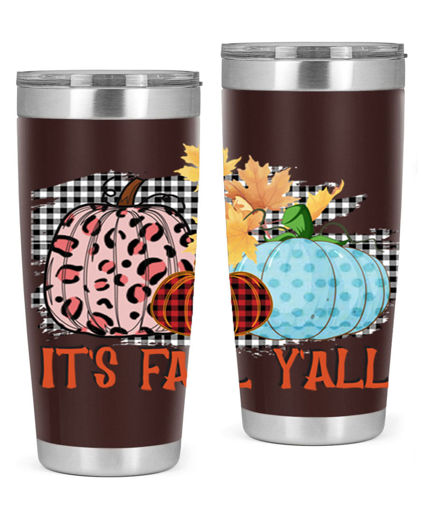 Its Fall Yall Design 371#- fall- Tumbler