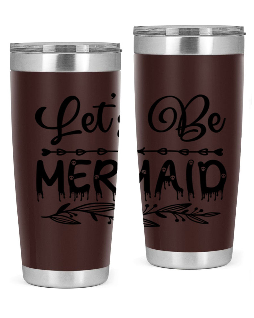 Lets be mermaid 292#- mermaid- Tumbler