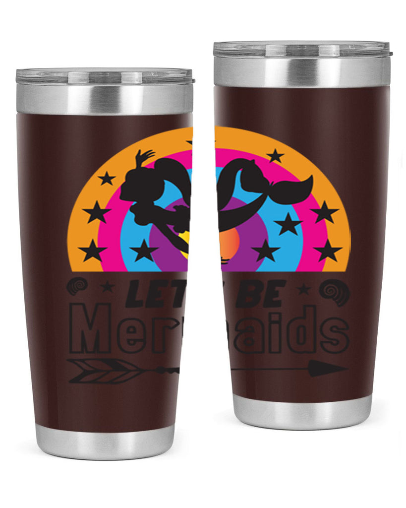 Lets be mermaids 300#- mermaid- Tumbler