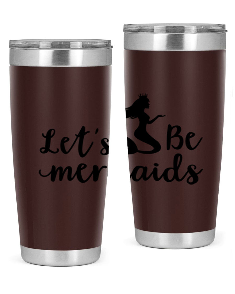 Lets be mermaids design 302#- mermaid- Tumbler