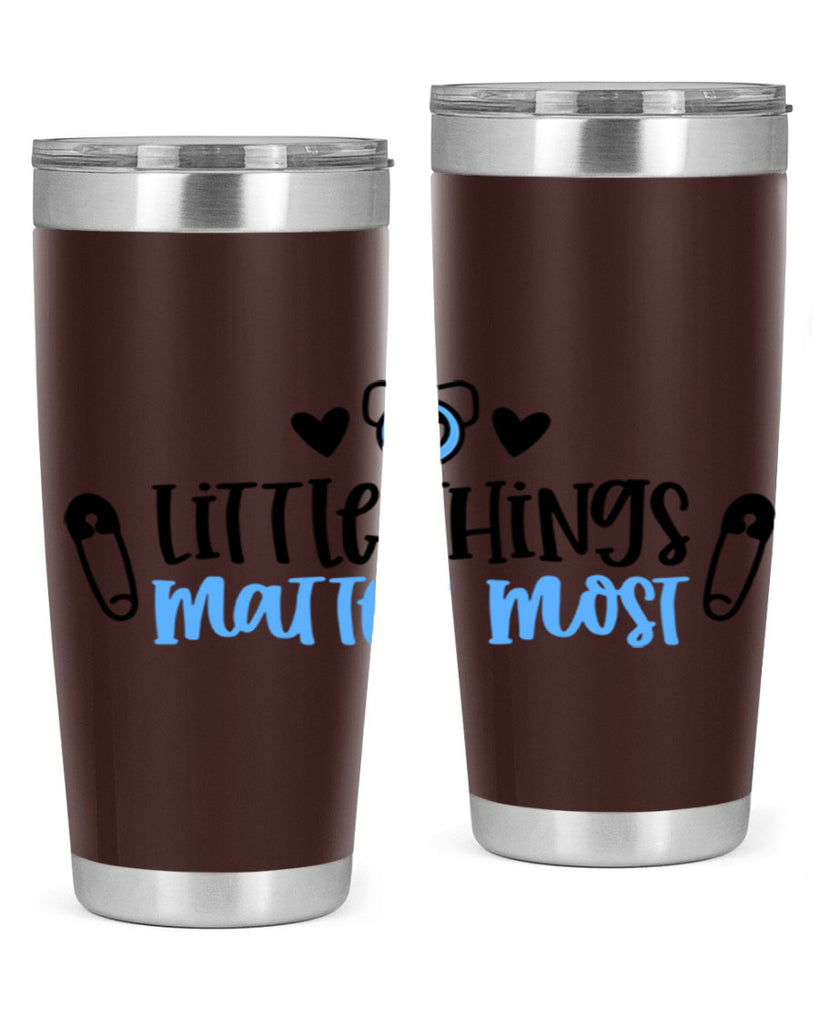 Little Things Matter Most Style 54#- baby- tumbler