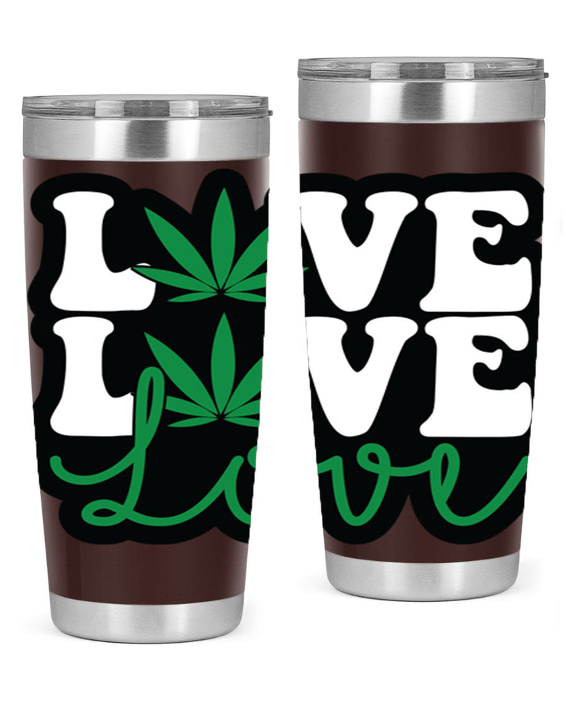 Love 187#- marijuana- Tumbler