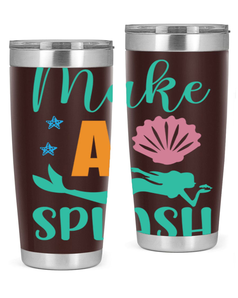 Make a Splash Design 314#- mermaid- Tumbler