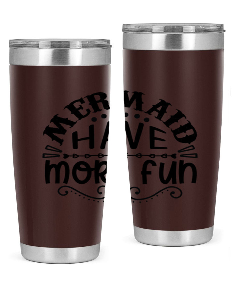 Mermaid have more fun 417#- mermaid- Tumbler