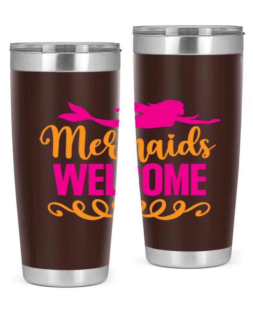 Mermaids Welcome 472#- mermaid- Tumbler