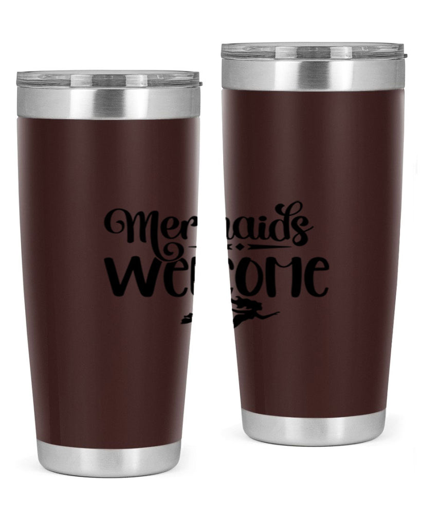 Mermaids Welcome 473#- mermaid- Tumbler