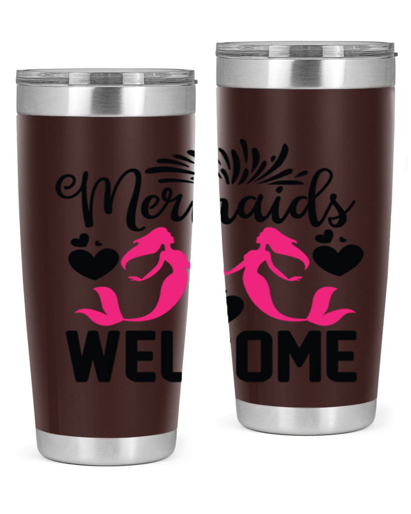 Mermaids Welcome 499#- mermaid- Tumbler