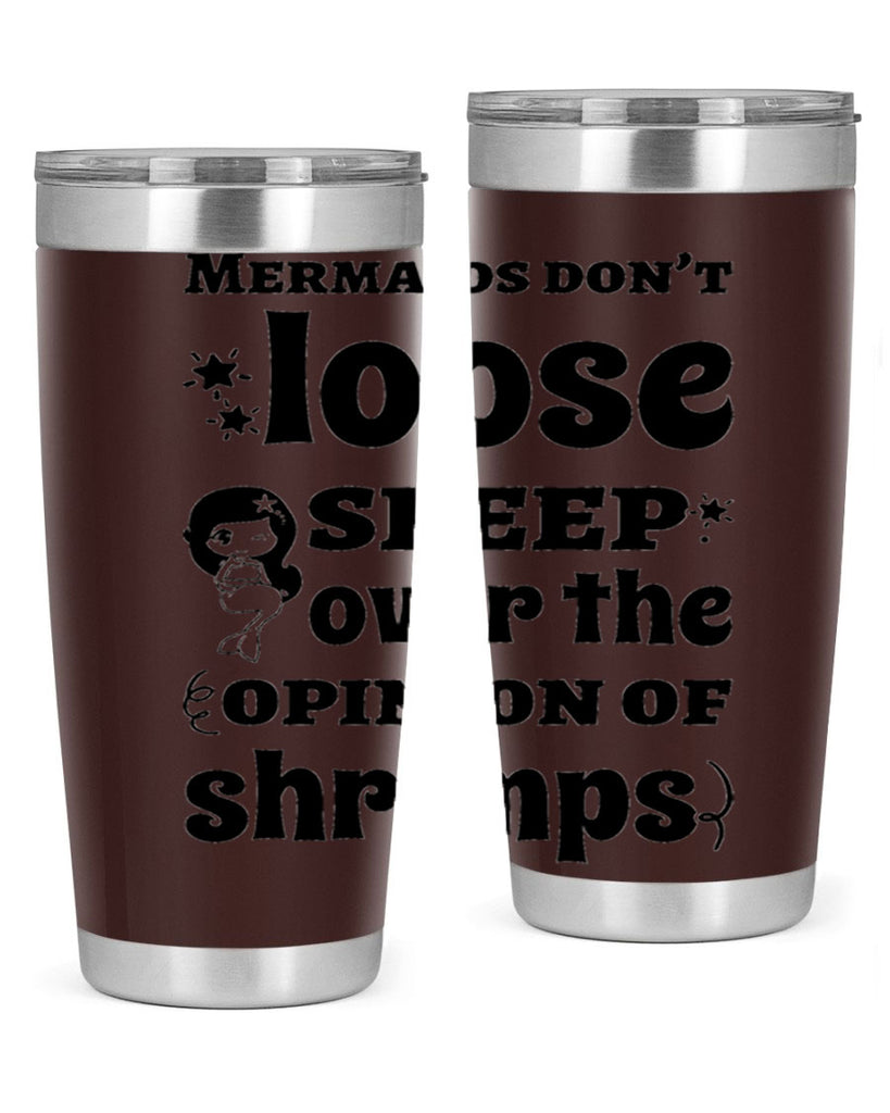 Mermaids dont loose sleep over 487#- mermaid- Tumbler