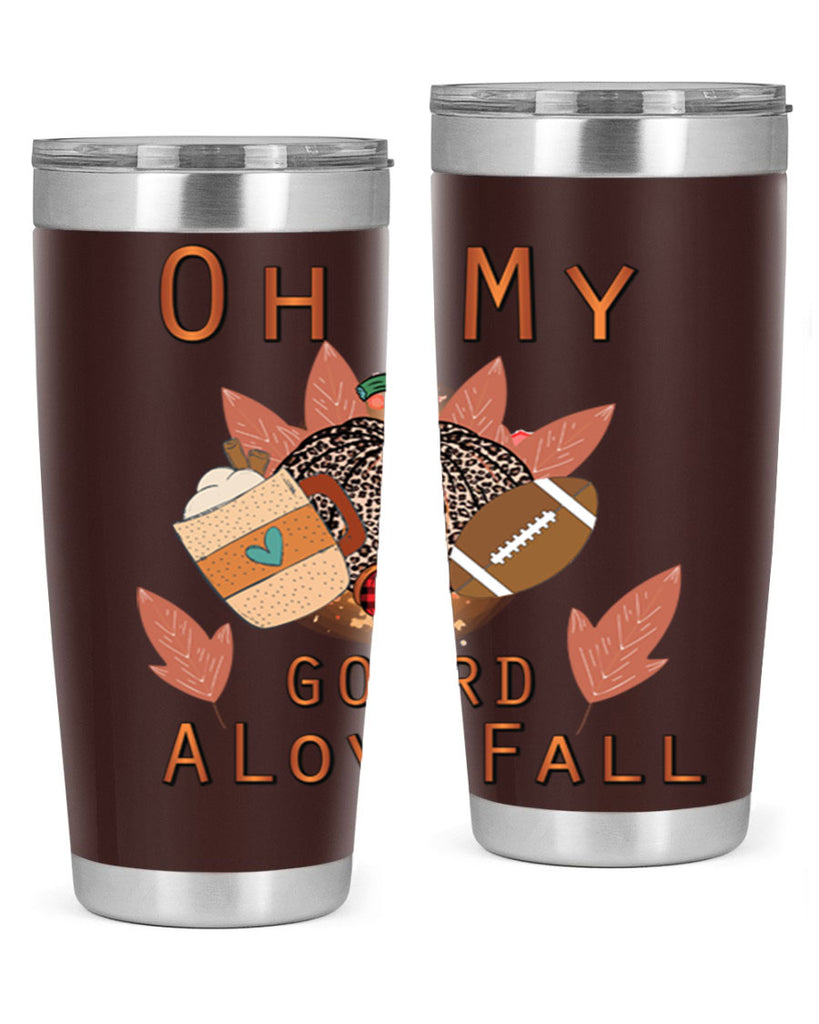 Oh My Gourd A Love Fall 452#- fall- Tumbler