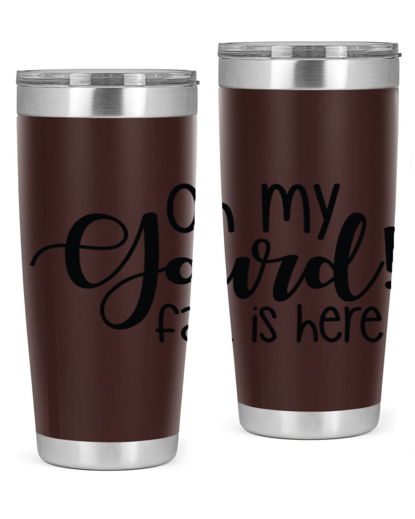 Oh My Gourd Fall Is Here 455#- fall- Tumbler