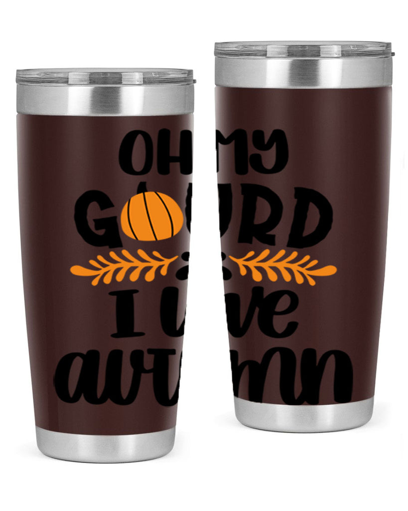 Oh My Gourd I Love Autumn 504#- fall- Tumbler