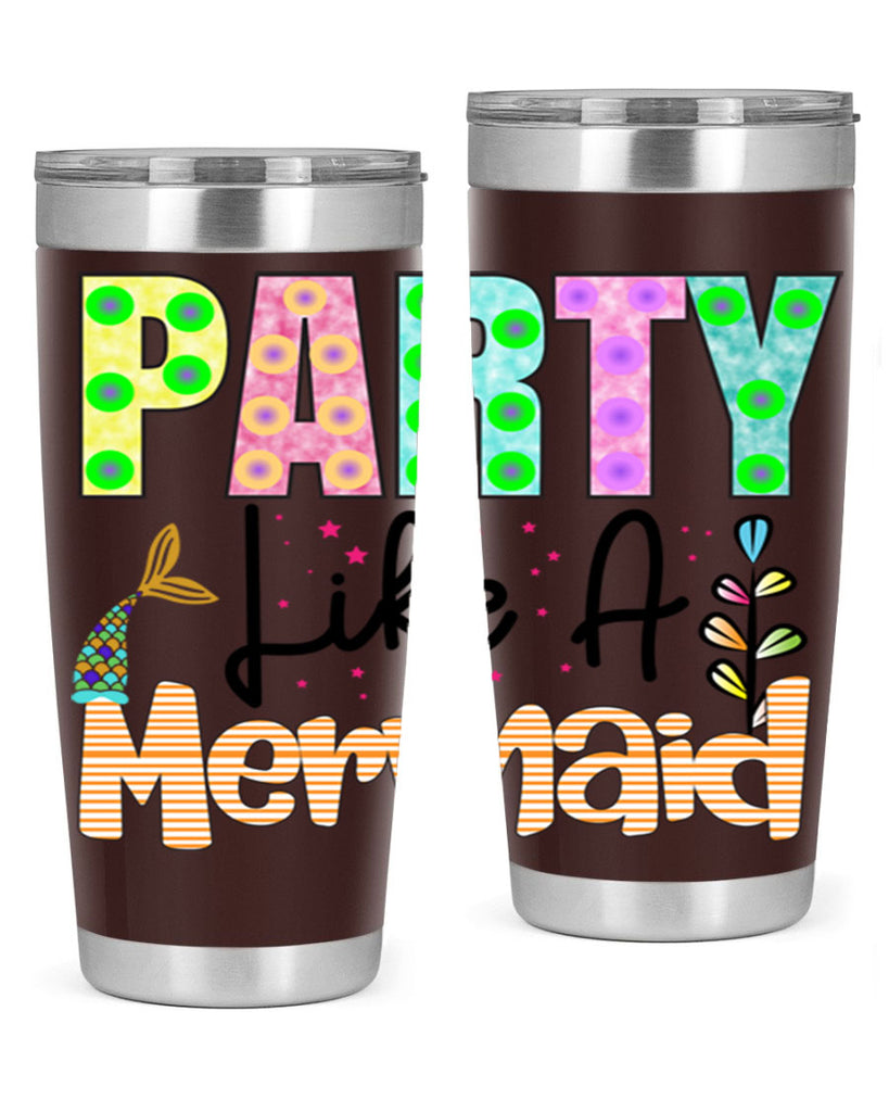 Party Like A Mermaid 538#- mermaid- Tumbler