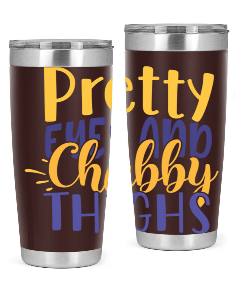 Pretty Eyes And Chubby Thighs Style 203#- baby- tumbler