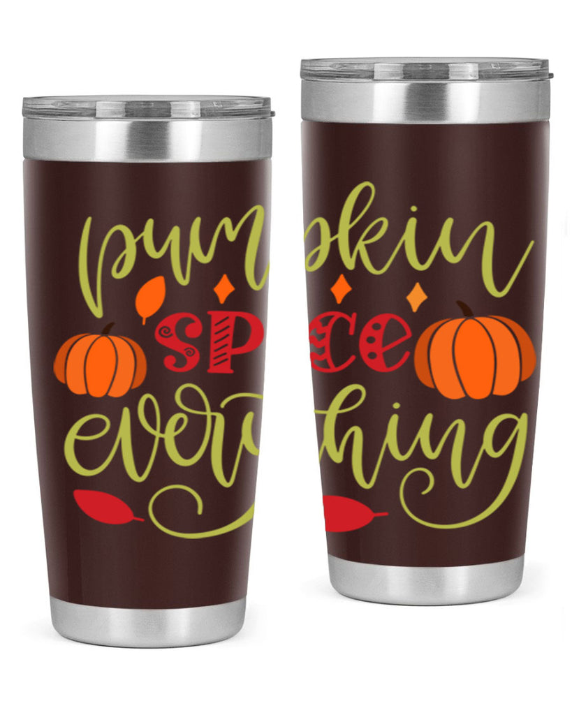 Pumpkin Spice Everything 545#- fall- Tumbler