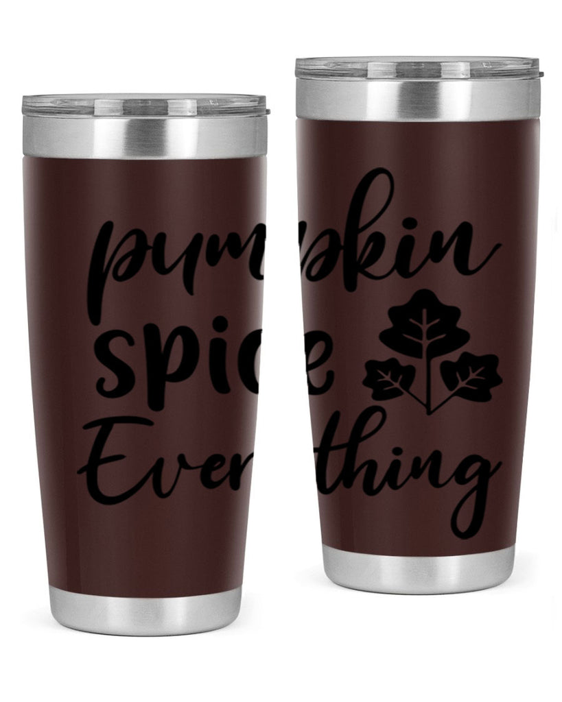 Pumpkin Spice Everything 546#- fall- Tumbler