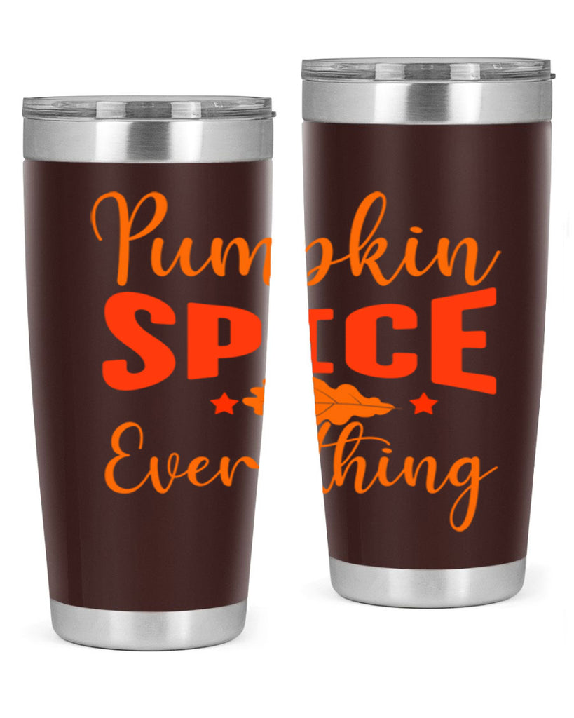 Pumpkin Spice Everything Design 544#- fall- Tumbler
