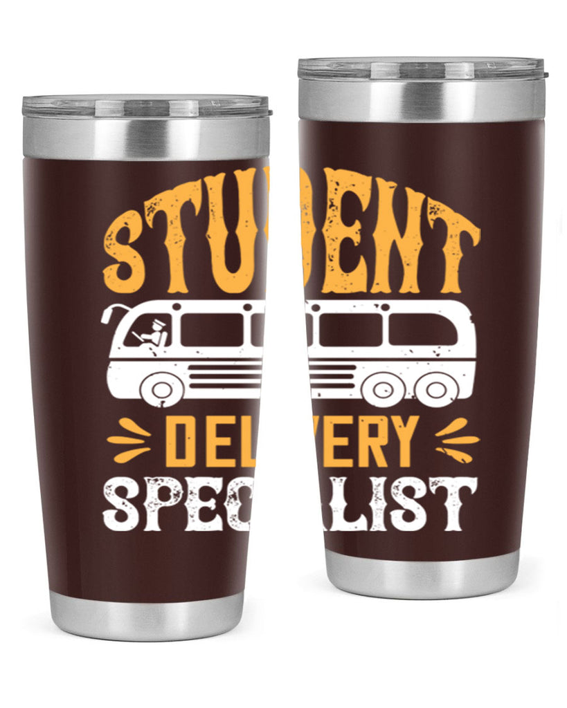 STUDENT DELIVERY SPECIALIST Style 16#- bus driver- tumbler