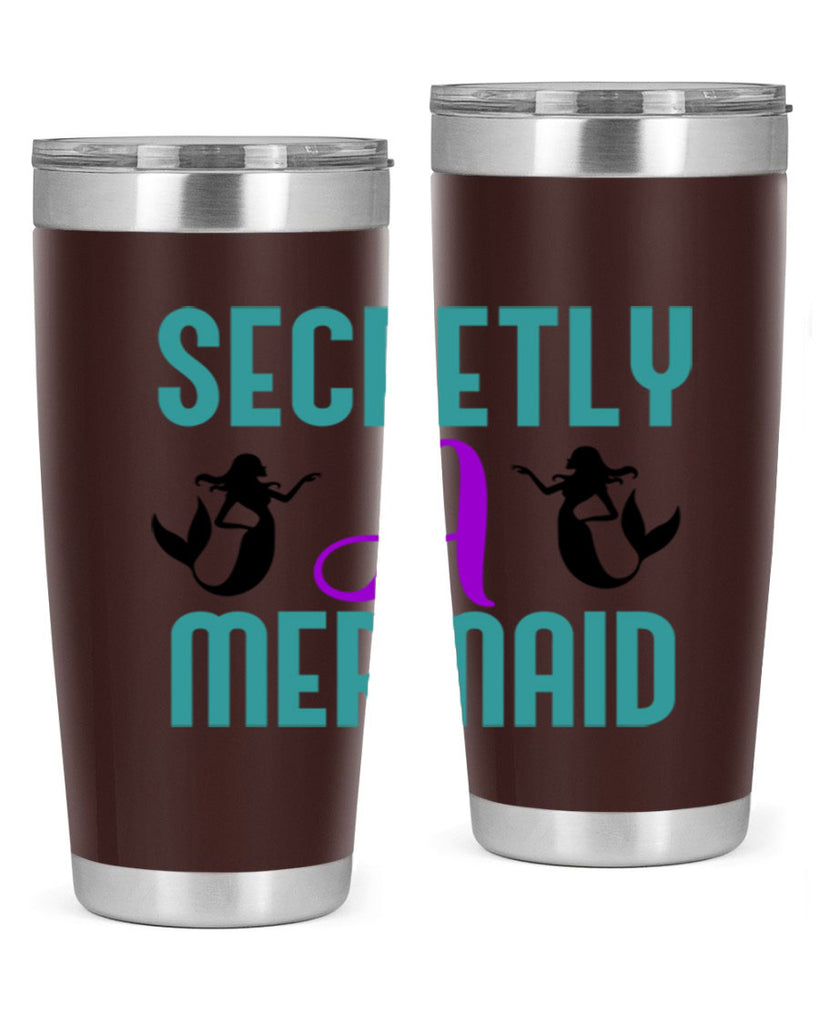 Secretly A Mermaid 578#- mermaid- Tumbler