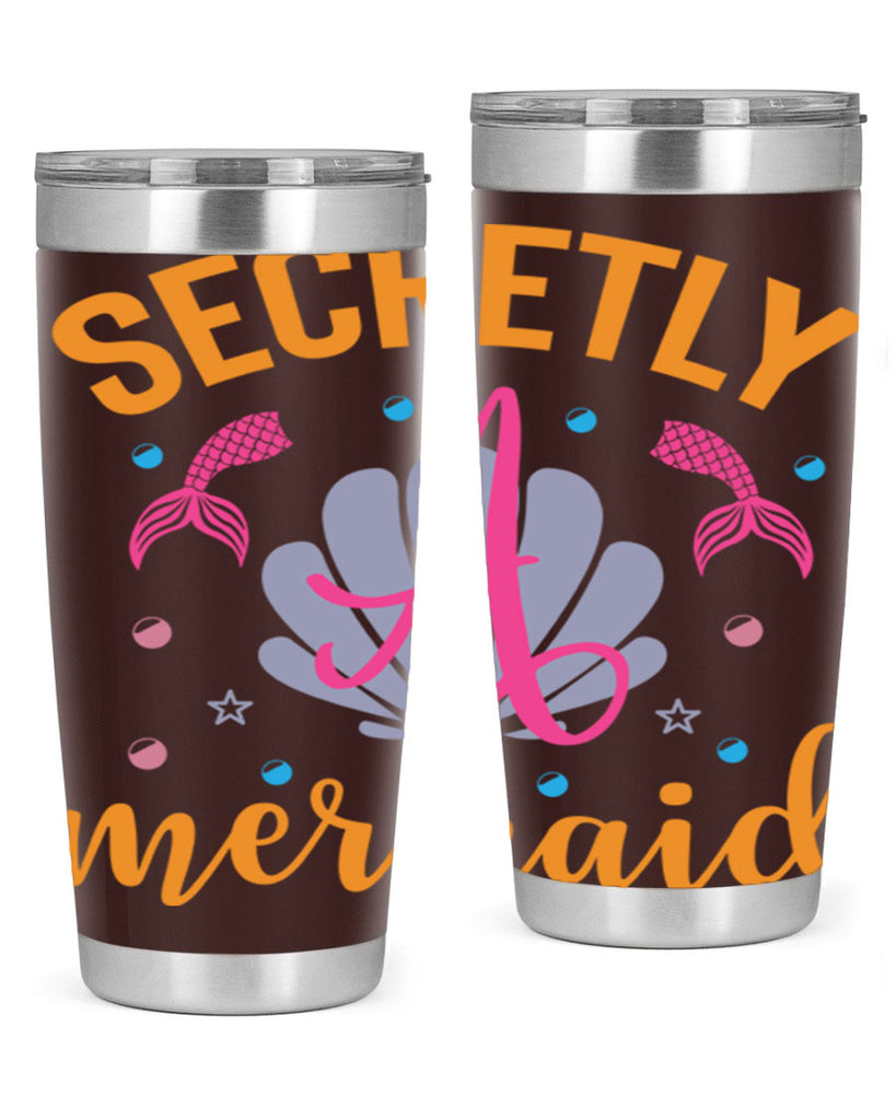 Secretly A Mermaid Design 583#- mermaid- Tumbler